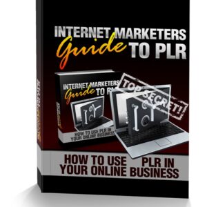 The Internet Marketers  Guide to PLR