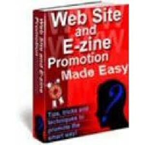 WebSite and E-zine Promotion Made Easy